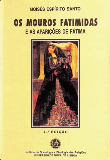 Os Mouros Fatimidas e as Aparições de Fátima