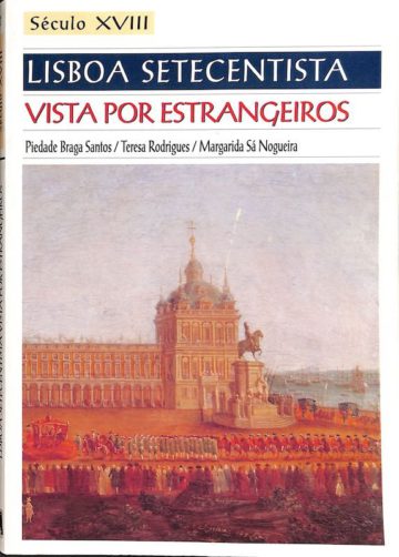 Lisboa setecentista vista por estrangeiros