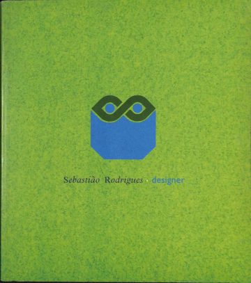 Sebastião Rodrigues, Designer. Fundação Calouste Gulbenkian, Lisboa, 1995