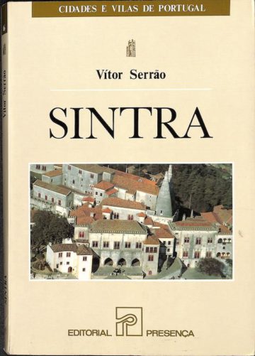 Serrão, Vítor. Sintra. Lisboa: Presença, 1989