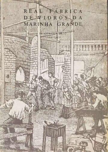 Silva Barros, Real fábrica de vidros da Marinha Grande
