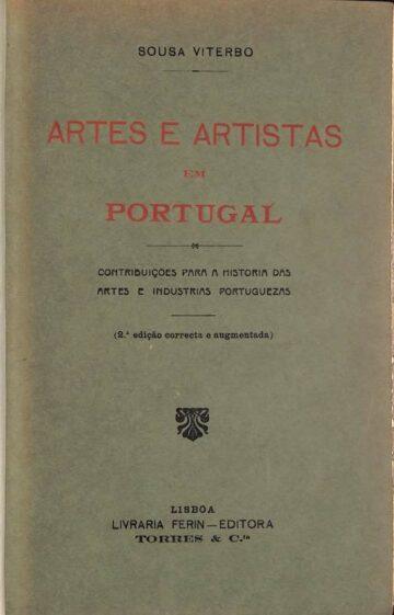 Francisco Marques de Sousa Viterbo, Artes e artistas em Portugal, Livraria Ferin, Lisboa, 1920
