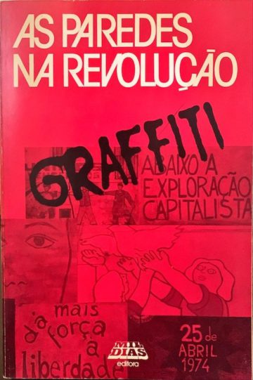 Sérgio Guimarães, As paredes da revolução, Mil Dias editora, Lisboa, 1978