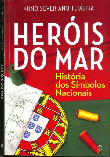 Heróis do mar: história dos símbolos nacionais