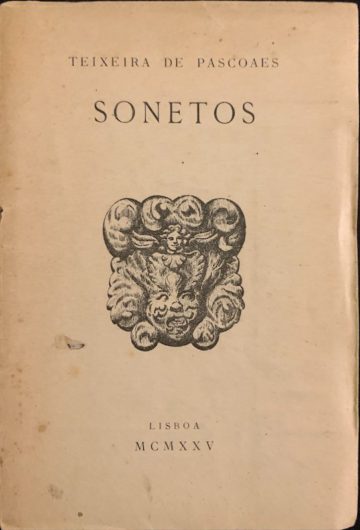 Teixeira de Pascoaes, Sonetos, Lisboa, 1925