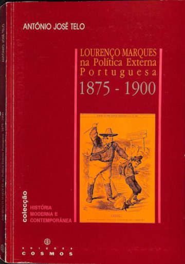 Lourenço Marques na política externa portuguesa 1875-1900