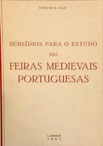 Subsídios para o estudo das feiras medievais portuguesas