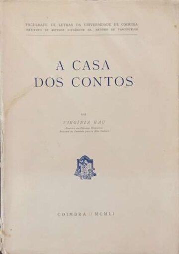 Virgínia Rau, A Casa dos Contos, Coimbra, 1951