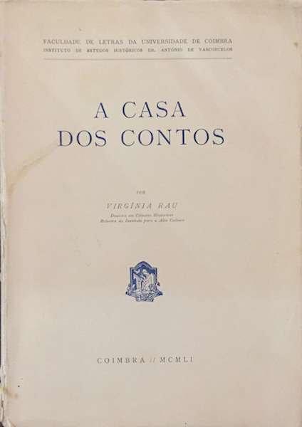 Virgínia Rau, A Casa dos Contos, Coimbra, 1951