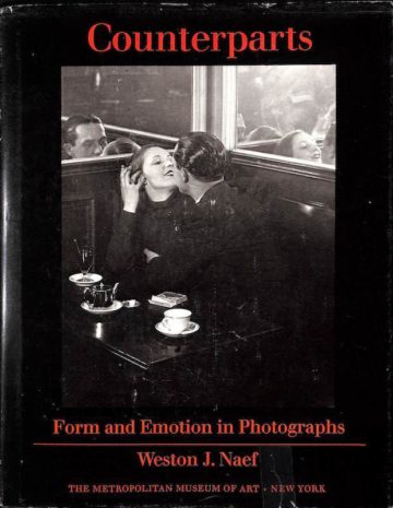 Weston J. Naef, Joan Morgan. Counterparts, Form and Emotion in Photographs. New York. Metropolitan museum of art, 1982