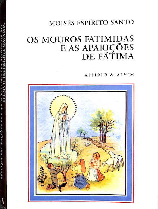 Capa de livro sobre os fatimidas e as aparições de Fátima com imagem da Senhora de Fátima dos lares portugueses