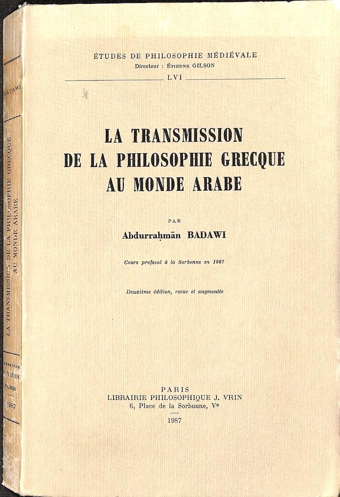 La transmission de la philosophie grecque au monde arabe
