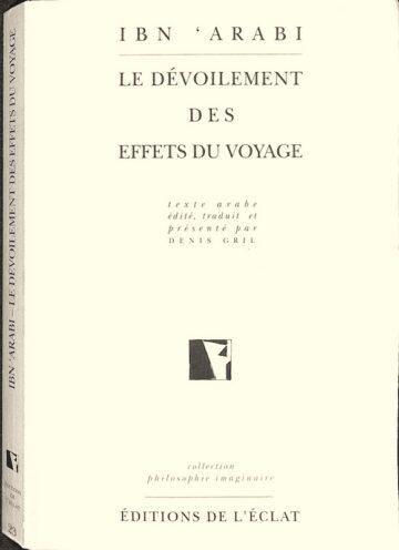 Le dévoilement des effets du voyage = al-Isfār ʻan natāʼiǰ al-asfār