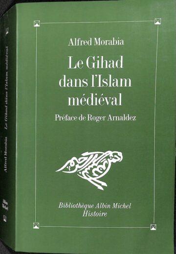 Le Ǧihâd dans l'islam médiéval