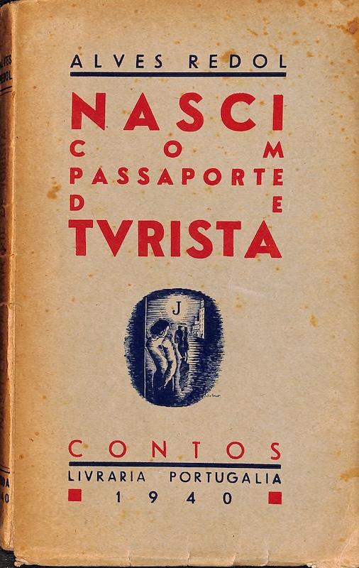 Capa do livro Nasci com passaporte de turista de Alves Redol, edição de 1940