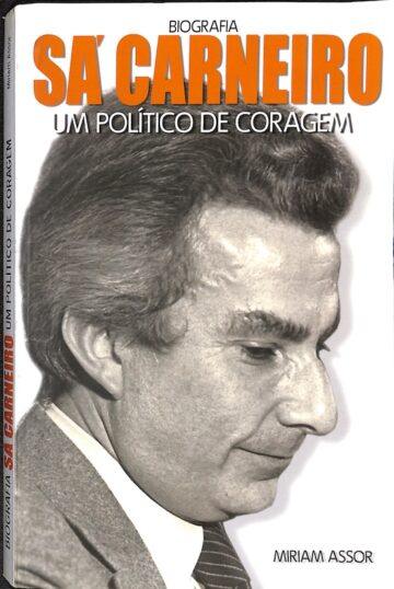 Capa de livro: Sá Carneiro, um político de coragem. Com imagem de Francisco Sá Caneiro em perfil.