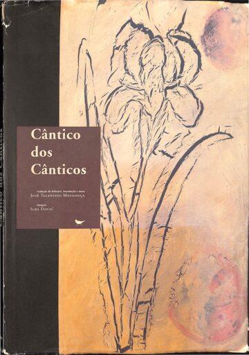 Capa da tradução do Cântico dos cânticos, edição especial. capa ilustrada com flor estilizada por Ilda David