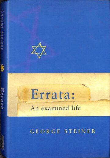 Capa de livro George Steiner, Errata: An examined life