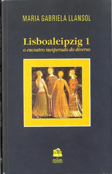 Capa do livro lisboaleipzig1 Maria Gabriela Llansol