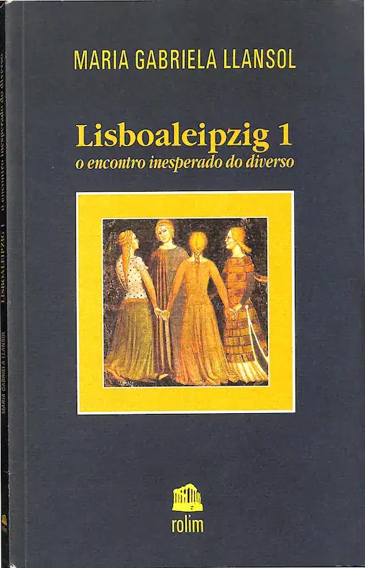 Capa do livro lisboaleipzig1 Maria Gabriela Llansol