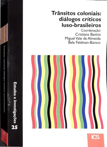 Trânsitos Coloniais: Diálogos Críticos Luso-Brasileiros