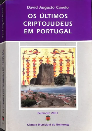 Os Últimos Criptojudeus em Portugal