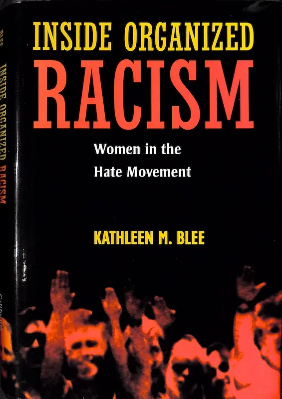 Inside Organized Racism: Women in the Hate Movement