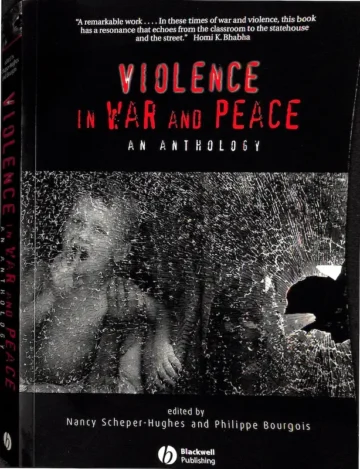 Violence in War and Peace: An Anthology