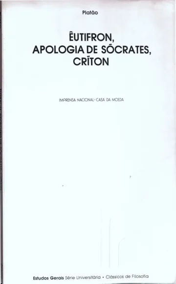 Êutifron, Apologia de Sócrates, Críton