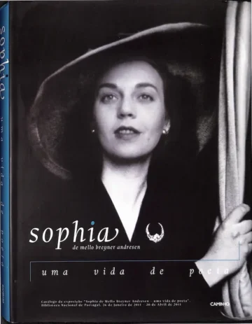 Sophia de Mello Breyner Andresen: Uma Vida de Poeta