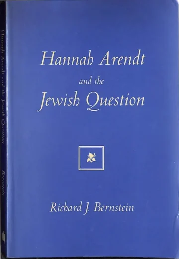 Hannah Arendt and the Jewish Question