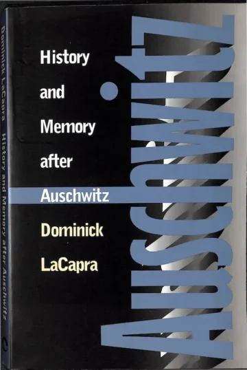 History and Memory after Auschwitz