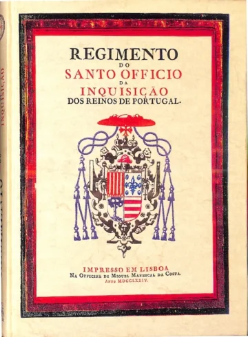 Regimento do Santo Officio da Inquisição dos Reinos de Portugal