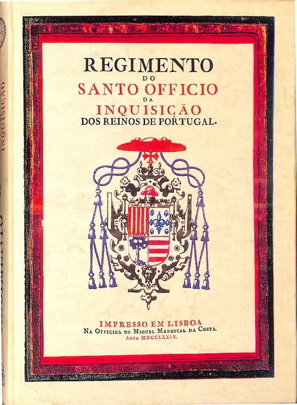 Regimento do Santo Officio da Inquisição dos Reinos de Portugal
