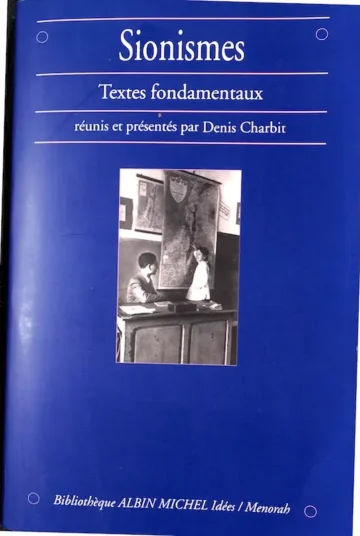 Sionismes – Textes Fondamentaux