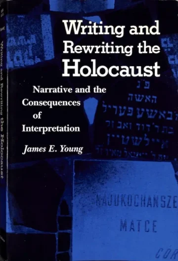 Writing and Rewriting the Holocaust