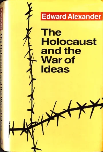 The Holocaust and the War of Ideas