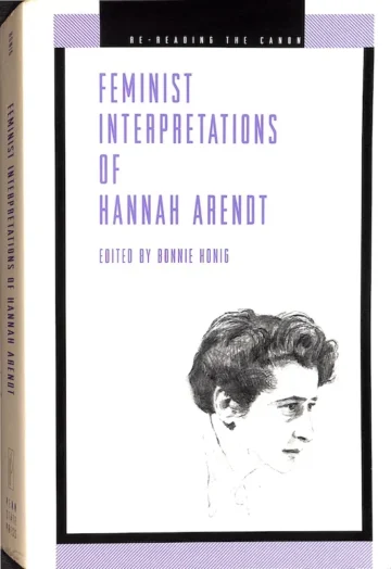 Feminist Interpretations of Hannah Arendt