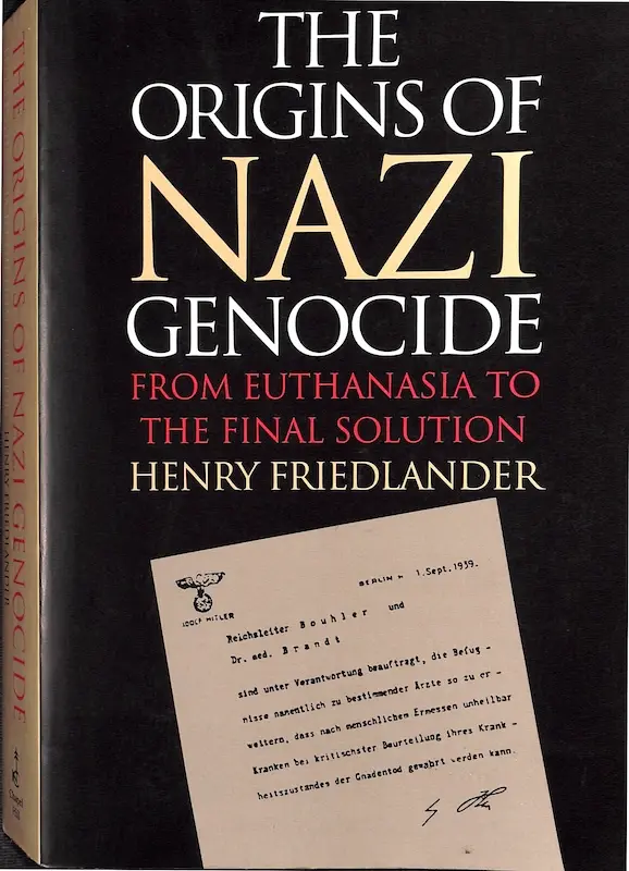 The Origins of Nazi Genocide: From Euthanasia to the Final Solution