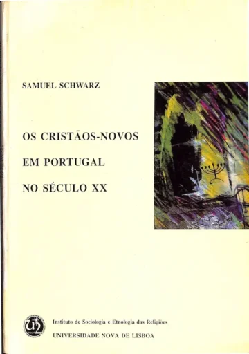 Os Cristãos-Novos em Portugal no Século XX