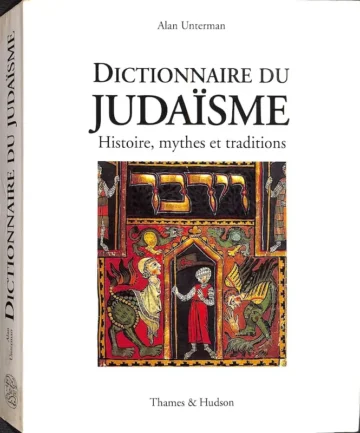 Dictionnaire du Judaïsme — Histoire, mythes et traditions