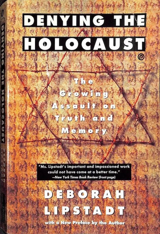 Capa de «Denying the Holocaust — The Growing Assault on Truth and Memory», de Deborah Lipstadt — Plume
