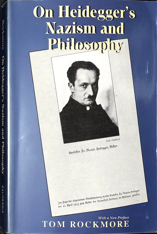 Capa de «On Heidegger's Nazism and Philosophy», de Tom Rockmore — University of California Press
