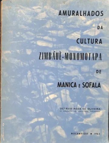 Amuralhados da Cultura Zimbáuè-Monomotapa de Manica e Sofala