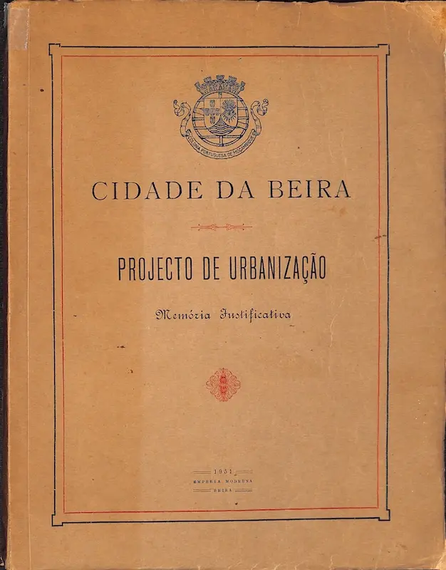 Cidade da Beira, Projecto de Urbanização, Memória Justificativa