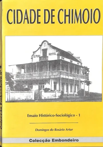 Cidade de Chimoio, Ensaio Histórico-Sociológico