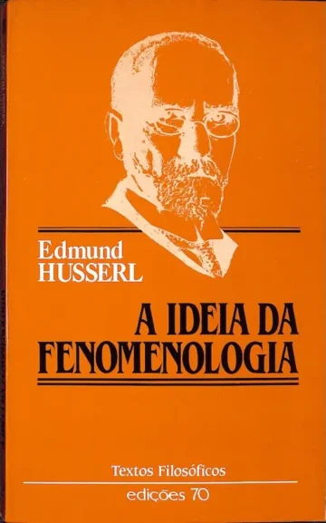 A Ideia da Fenomenologia