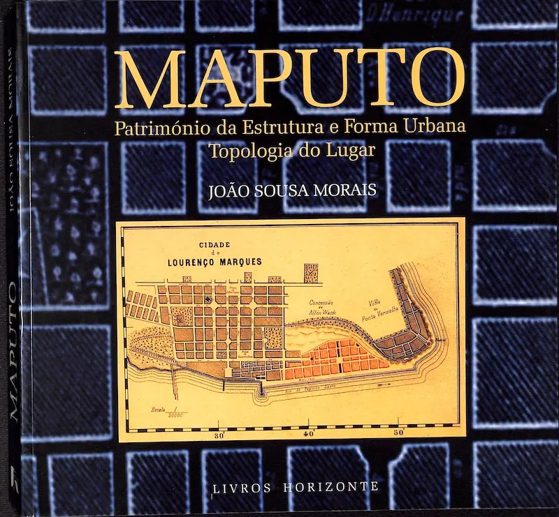 Maputo — Património da Estrutura e Forma Urbana, Topologia do Lugar