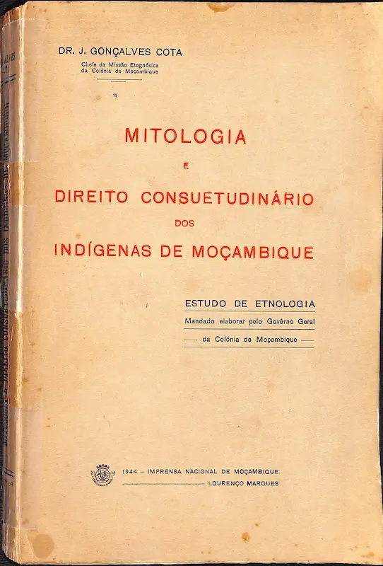 Mitologia e Direito Consuetudinário dos Indígenas de Moçambique, Estudo de Etnologia