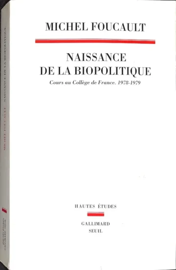 Naissance de la Biopolitique